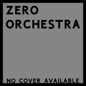 Zero Orchestra